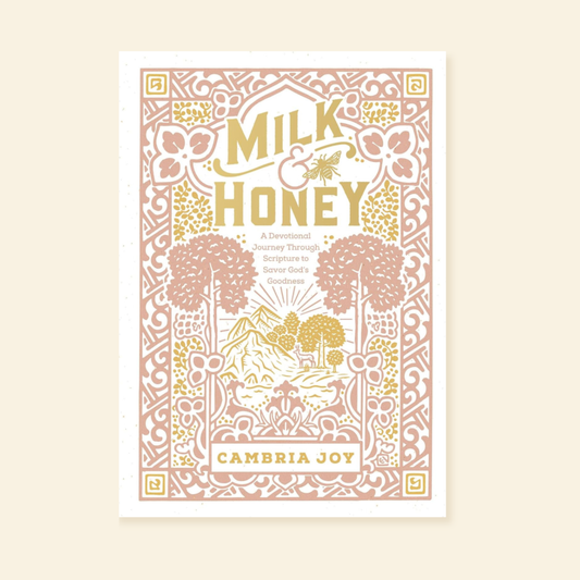 Milk & Honey Devotional